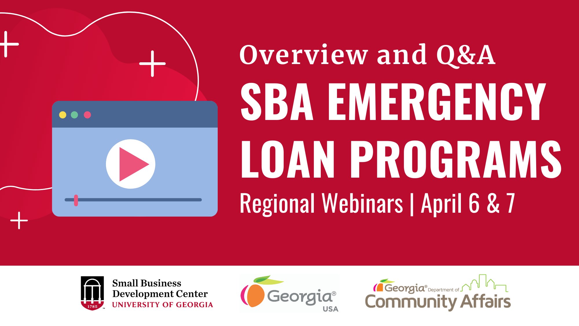 SBA Emergency Loan Programs Webinar Hosted by UGA
